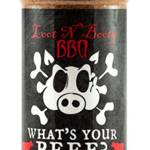 Loot N Booty - What's Your Beef? Rub